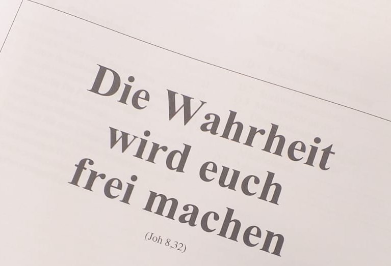 Die Wahrheit wird euch frei machen